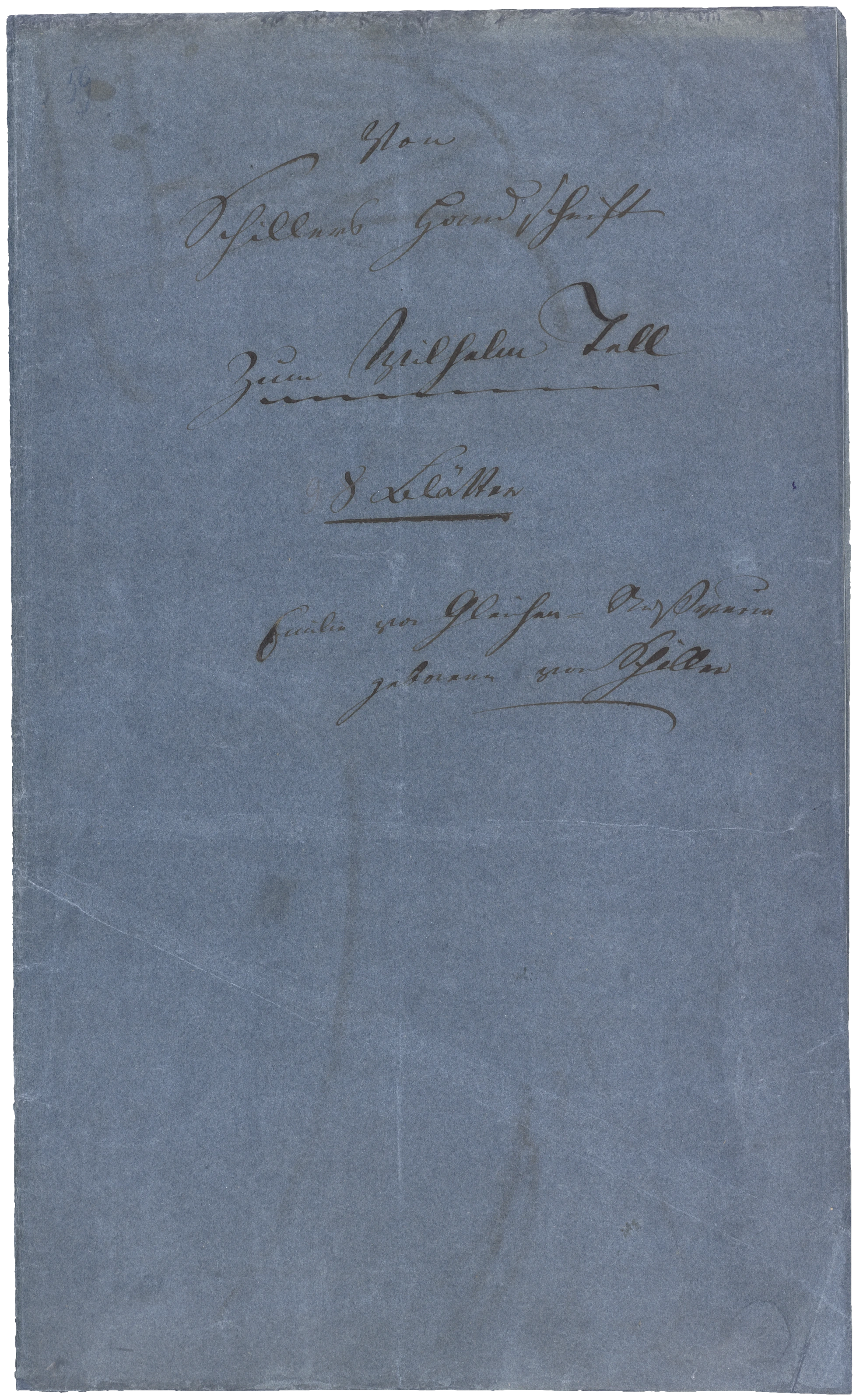 Emilie von Gleichen-Rußwurm: Umschlag „Von Schillers Handschrift. Zum Wilhelm Tell“, um 1840 