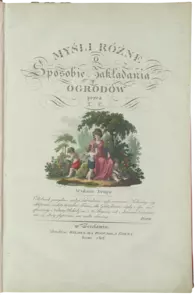 Izabela Czartoryska: Mancherlei Gedanken über die Art und Weise, Gärten anzulegen, 1808